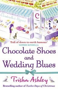 Chocolate Shoes and Wedding Blues