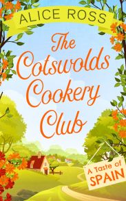 The Cotswolds Cookery Club: A Taste of Spain - Book 2