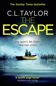 The Escape: The gripping, twisty thriller from the #1 bestseller