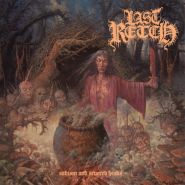 LAST RETCH - Sadism and Severed Heads