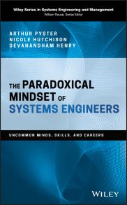 The Paradoxical Mindset of Systems Engineers. Uncommon Minds, Skills, and Careers