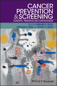 Cancer Prevention and Screening. Concepts, Principles and Controversies