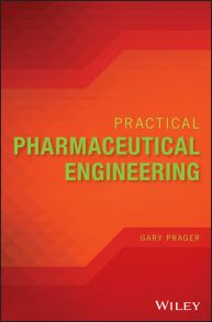 Practical Pharmaceutical Engineering