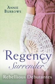 Regency Surrender: Rebellious Debutantes: Lord Havelock's List / Portrait of a Scandal