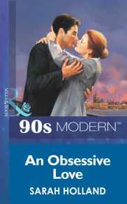 An Obsessive Love