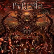 PYREXIA - Feast Of Iniquity