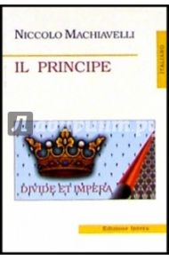 IL Principe / Machiavelli Niccolo