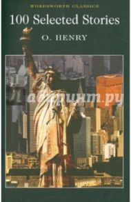 100 Selected Stories / O. Henry