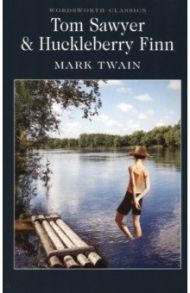 Tom Sawyer & Huckleberry Finn / Twain Mark