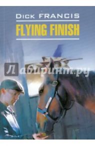 Flying Finish / Francis Dick