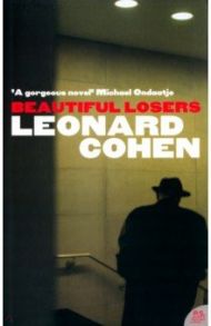 Beautiful Losers / Cohen Leonard