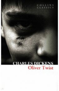 Oliver Twist / Dickens Charles