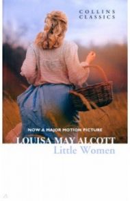 Little Women / Alcott Louisa May