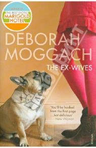 The Ex-Wives / Moggach Deborah