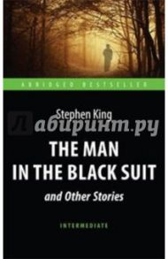 The Man in the Black Suit / King Stephen