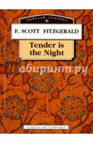 Tender is the Night / Фицджеральд Фрэнсис Скотт