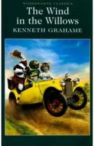 Wind in the Willows / Grahame Kenneth