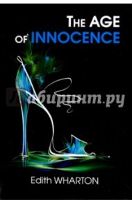 The Age of Innocence / Wharton Edith