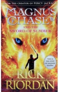 Gods of Asgard 1. Magnus Chase & Sword of Summer / Riordan Rick