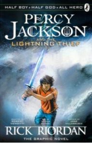 Percy Jackson and the Lightning Thief. The Graphic Novel / Riordan Rick