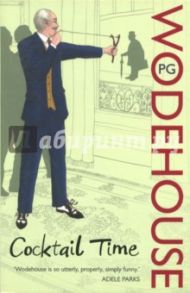 Cocktail Time / Wodehouse Pelham Grenville