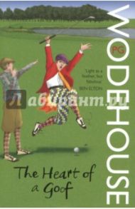 Heart of a Goof / Wodehouse Pelham Grenville