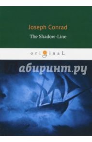 The Shadow-Line / Conrad Joseph