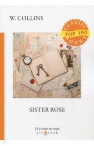 Sister Rose / Collins Wilkie