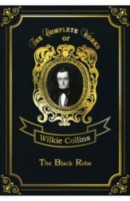 The Black Robe / Collins Wilkie