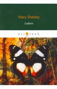 Lodore / Shelley Mary