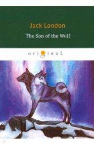 The Son of the Wolf / London Jack