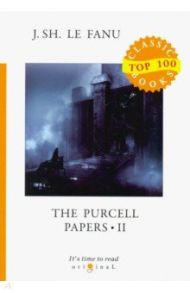 The Purcell Papers 2 / Le Fanu Joseph Sheridan