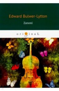 Zanoni / Bulwer-Lytton Edward