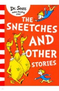 The Sneetches and Other Stories / Dr Seuss