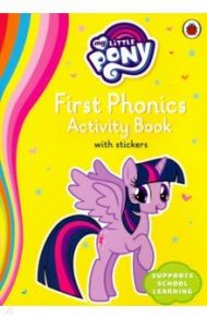 My Little Pony First Phonics Activity Book