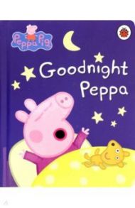 Peppa Pig. Goodnight Peppa