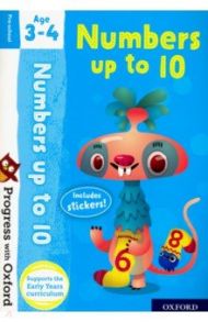 Progress with Oxford: Numbers up to 10. Age 3-4 / Palin Nicola