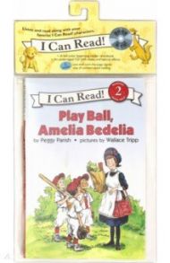 Play Ball, Amelia Bedelia (Level 2) (+CD) / Parish Peggy