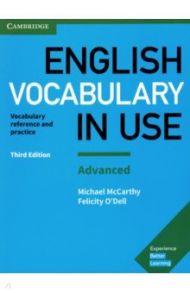 English Vocabulary in Use. Advanced. Third Edition. Book with Answers / McCarthy Michael, O`Dell Felicity