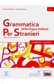 Grammatica della lingua italiana Per Stranieri - 2 / Tartaglione Roberto, Benincasa Angelica