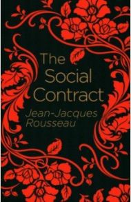 The Social Contract / Rousseau Jean-Jacques