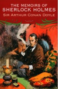 The Memoirs of Sherlock Holmes / Doyle Arthur Conan