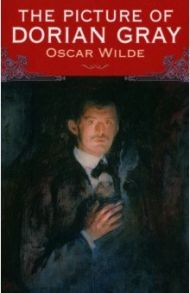 The Picture of Dorian Gray / Wilde Oscar