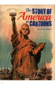 The Story of America in Cartoons