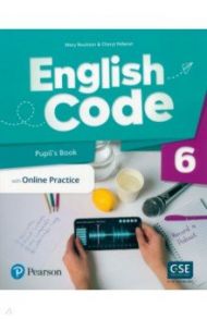 English Code. Level 6. Pupil's Book with Online Practice / Roulston Mary, Pelteret Cheryl