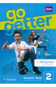 GoGetter. Level 2. Students' Book with MyEnglishLab and Extra Online Homework / Croxford Jayne, Fruen Graham