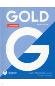 Gold. New Edition. Advanced. Exam Maximiser with Key / Edwards Lynda, Newbrook Jacky