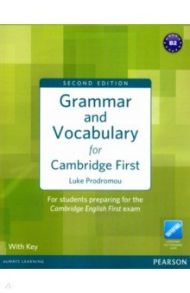 Grammar and Vocabulary for Cambridge First with Key. B2 / Prodromou Luke