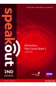 Speakout. Elementary. Flexi Course Book 1 (+DVD) / Eales Frances, Oakes Steve, Harrison Louis