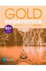 Gold Experience. 2nd Edition. B1+. Workbook / Ball Rhiannon, Chilton Helen